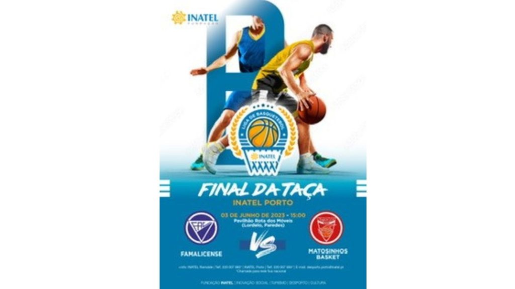 Final da Taça Inatel de Basquetebol - Famalicense x Matosinhos Basket 
