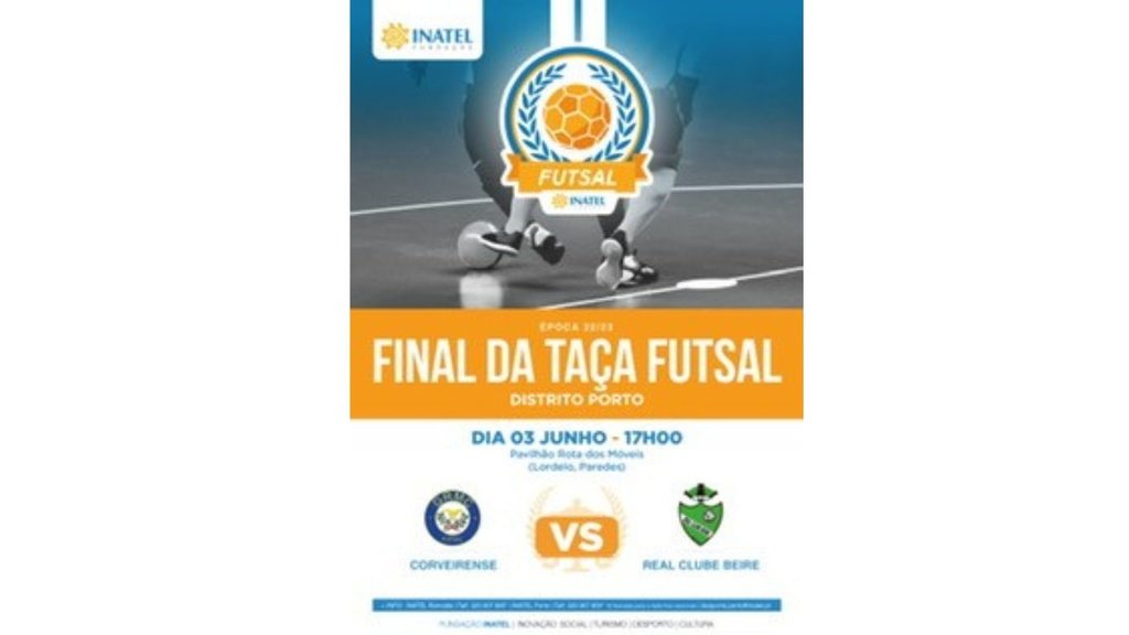 Final da Taça Inatel de Futsal – Corveirense x Real Clube de Beire 