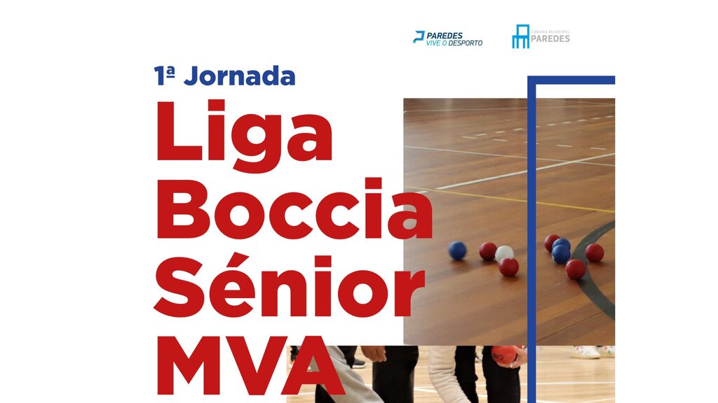 1ª Liga Boccia Sénior Mais Vida Ativa