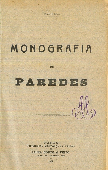 APONTAMENTO DA NOSSA HISTÓRIA  OS LUGARES NA MONOGRAFIA DE PAREDES (1922-1924) DE JOSÉ DO BARREIRO