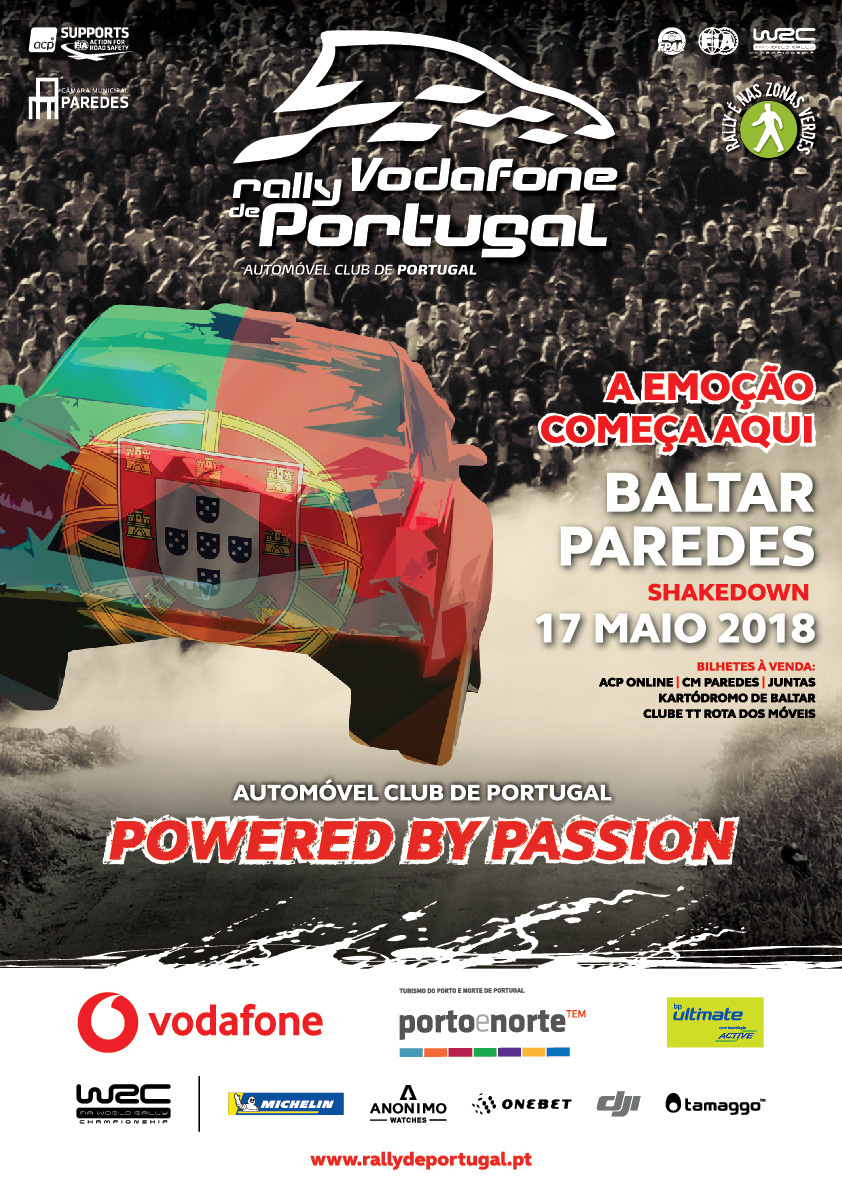 Vodafone Rally de Portugal 2018 com a emoção do shakedown em Baltar dia 17 de maio