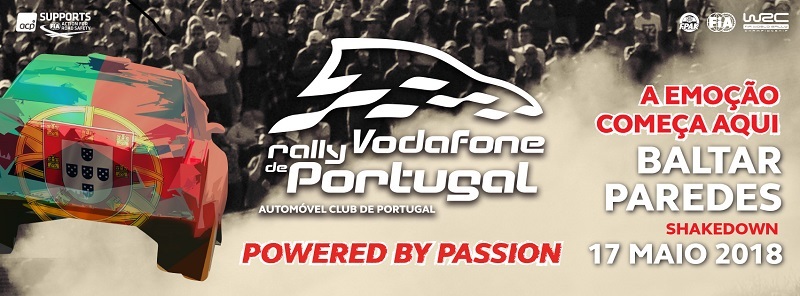 17 de maio - Shakedown de Baltar dá início ao espetáculo do Rally de Portugal 