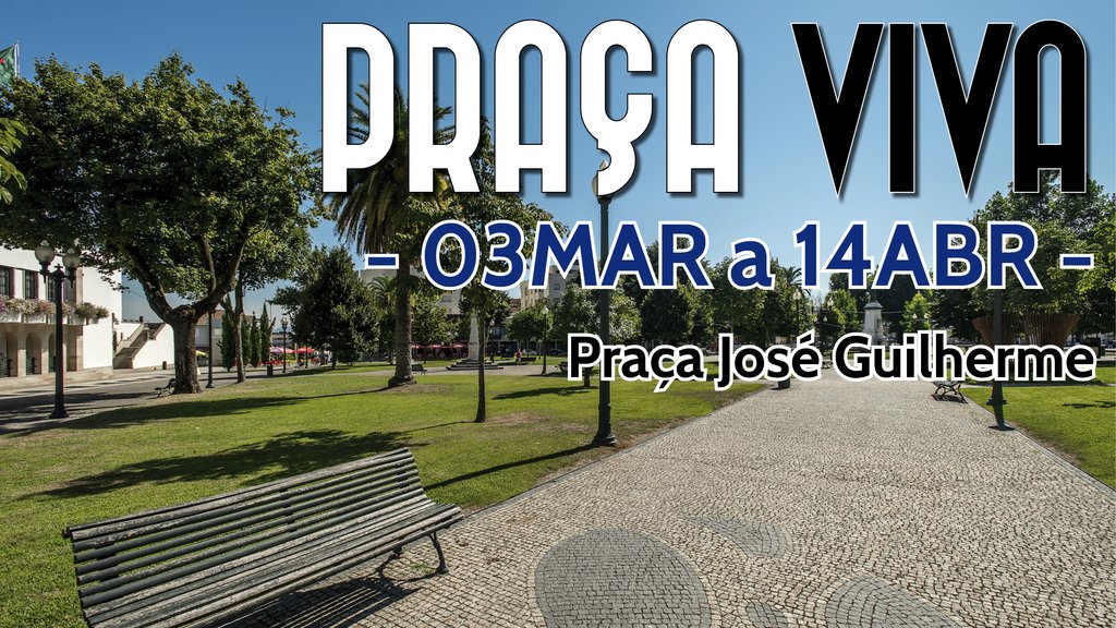 "Praça Viva" promete animar o centro da Cidade de Paredes