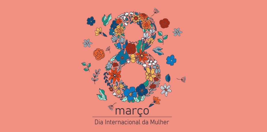 Comemoração do Dia Internacional da Mulher