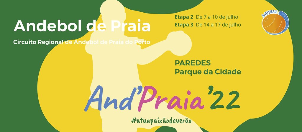 AND’ PRAIA 2022 – Circuito Regional De Andebol De Praia Do Porto