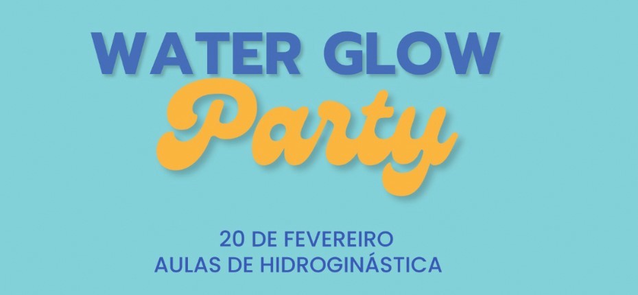 Water Glow Party