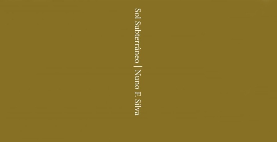 Apresentação do Livro "Sol Subterrâneo" de Nuno F. Silva