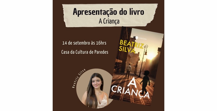 Apresentação do Livro "A Criança" de Beatriz Silva