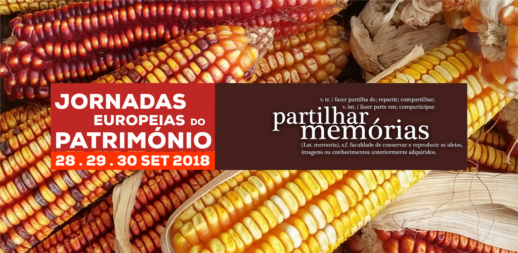 "Bom Grão fará Bom Pão" - Jornadas Europeias do Património