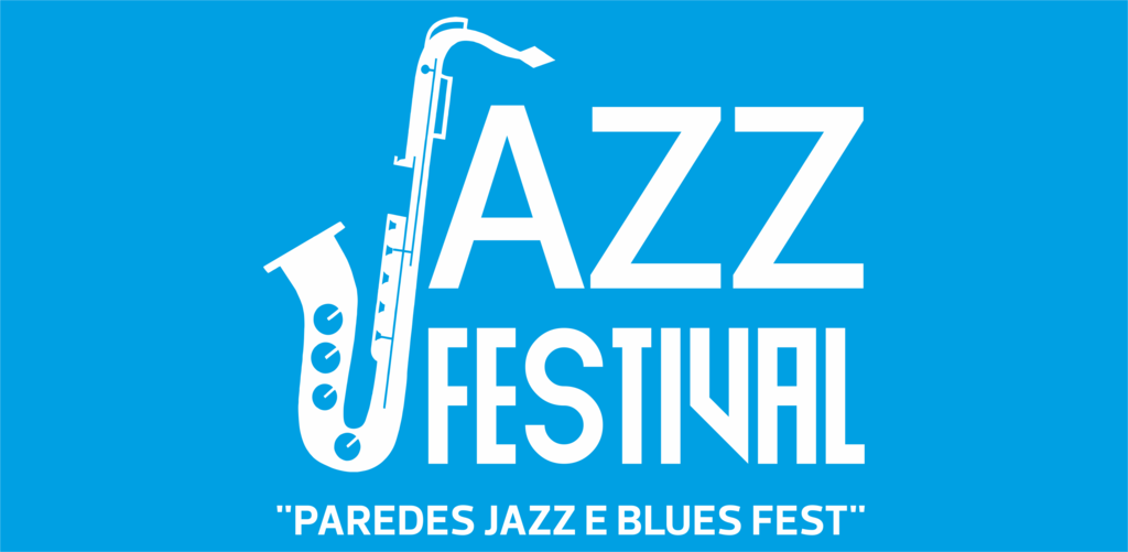 "Paredes Jazz e Blues Fest" - Festival de JAzz