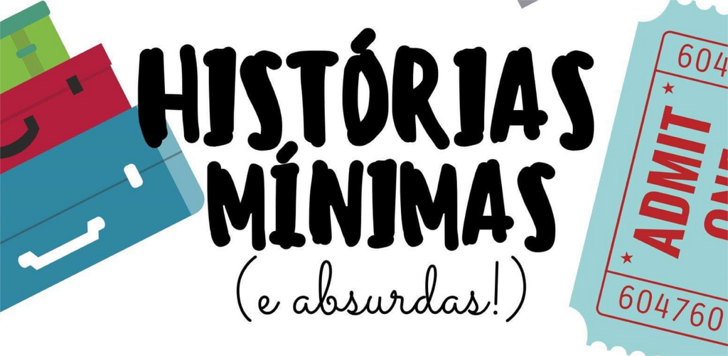 "Histórias Mínimas (e absurdas!)", pelo Grupo Tru'peça - Associação de Teatro de Rebordosa