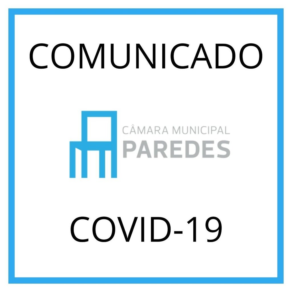 COVID-19 | COMUNICADO DA AUTORIDADE DE SAÚDE DE PAREDES À POPULAÇÃO FACE AO ESTADO DE EMERGÊNCIA 