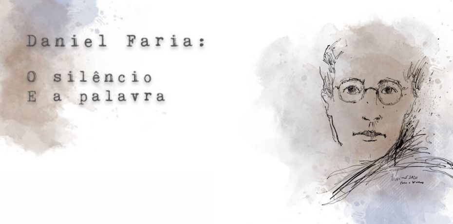 Filme Documentário “Daniel Faria: o silêncio e a palavra” em exibição na Casa da Cultura de Paredes