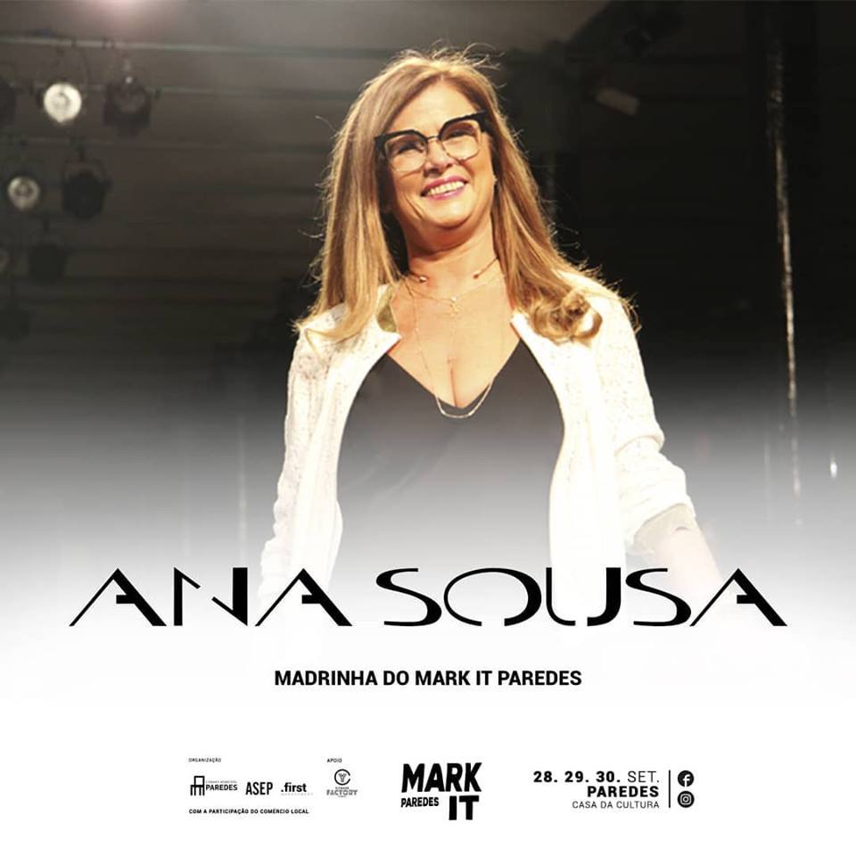 Empresária e estilista Ana Sousa é madrinha do MARK IT Paredes 